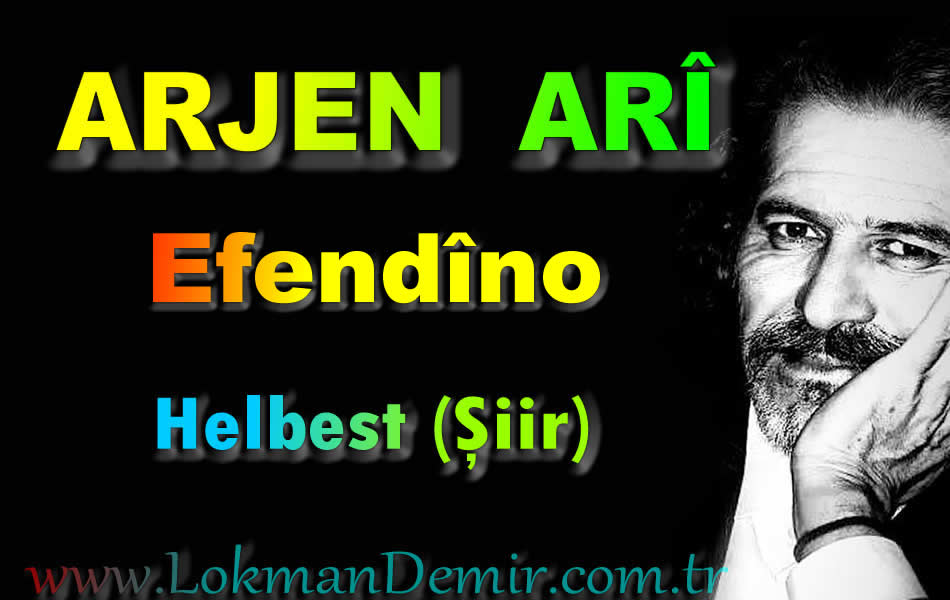 Arjen Arî - Arjen Arî - Efendîno