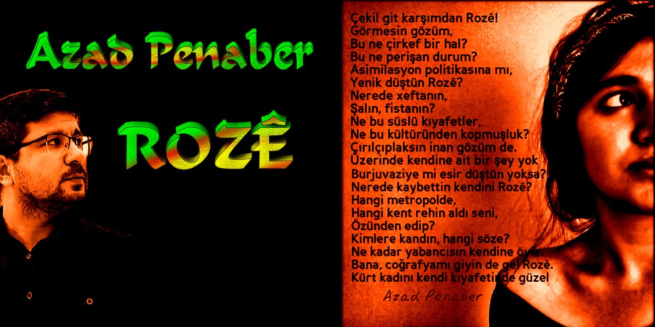 ROZÊ - Azad Penaber Şiiri