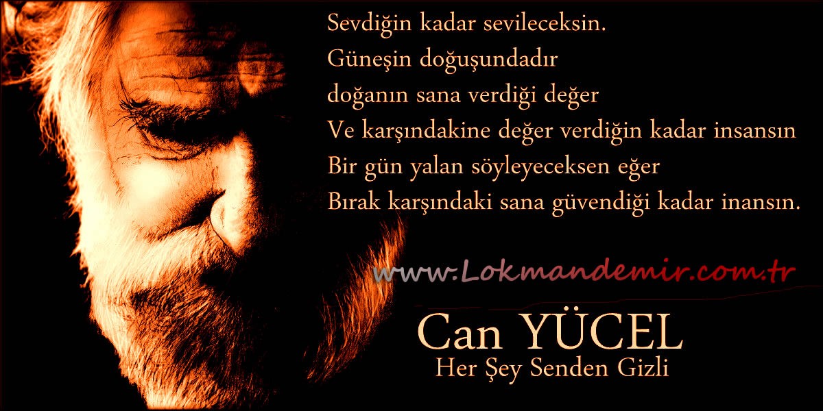 Can Yücel - Herşey Sende Gizli Şiiri