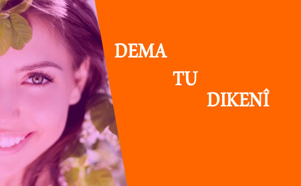 Dema Tu Dikenî Şarkı Sözleri