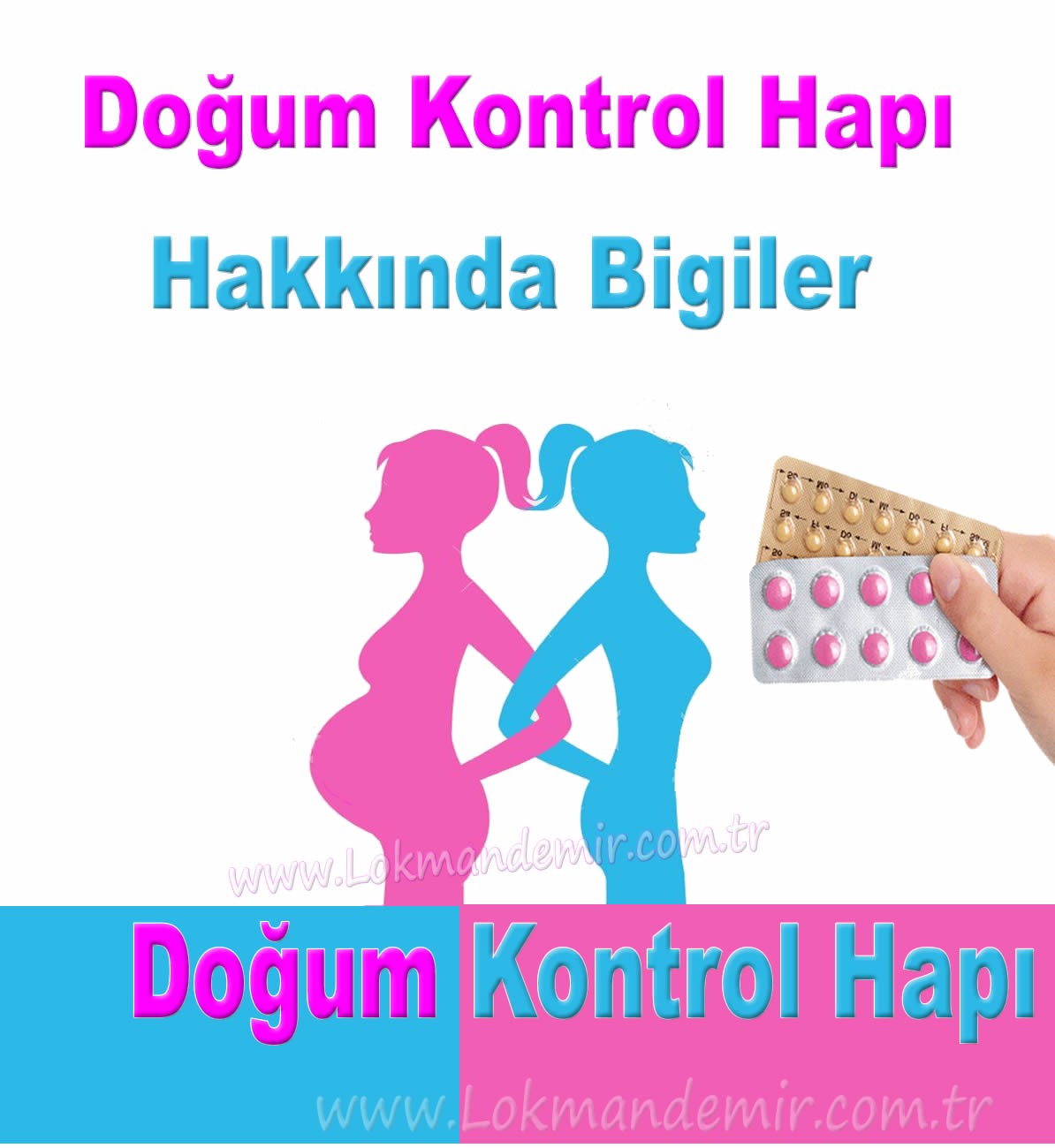 Doğum kontrol hapı Hakkında Bilgiler