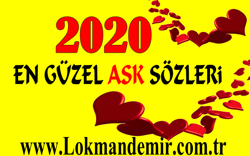 Aşkla ilgili Sözler 2020 Sevgi Mesajları