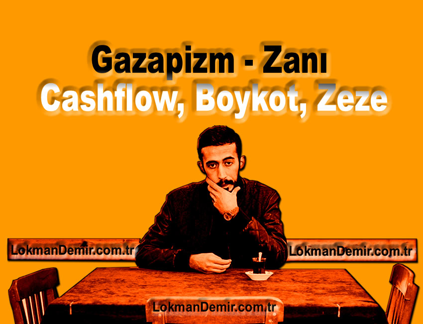 Gazapizm Zanı Cashflow Boykot Zeze Şarkı Sözleri