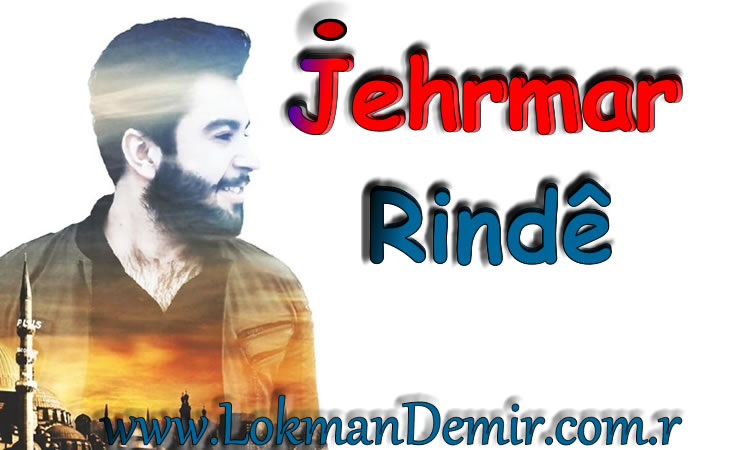 Jehrmar * Rindê