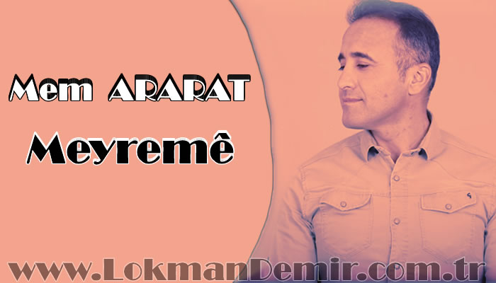 Mem ARARAT - Meyremê