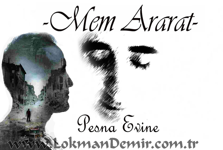 Mem ARARAT Pesna Evînê Kürtçe Sözleri