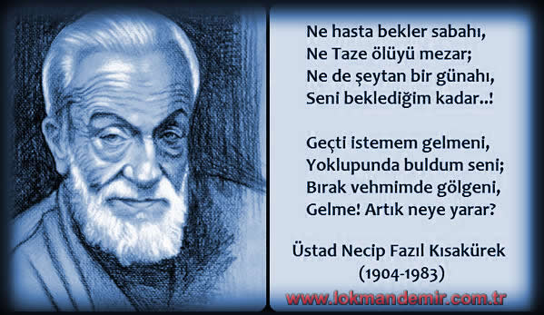 Necip Fazıl Kısakürek - Beklenen