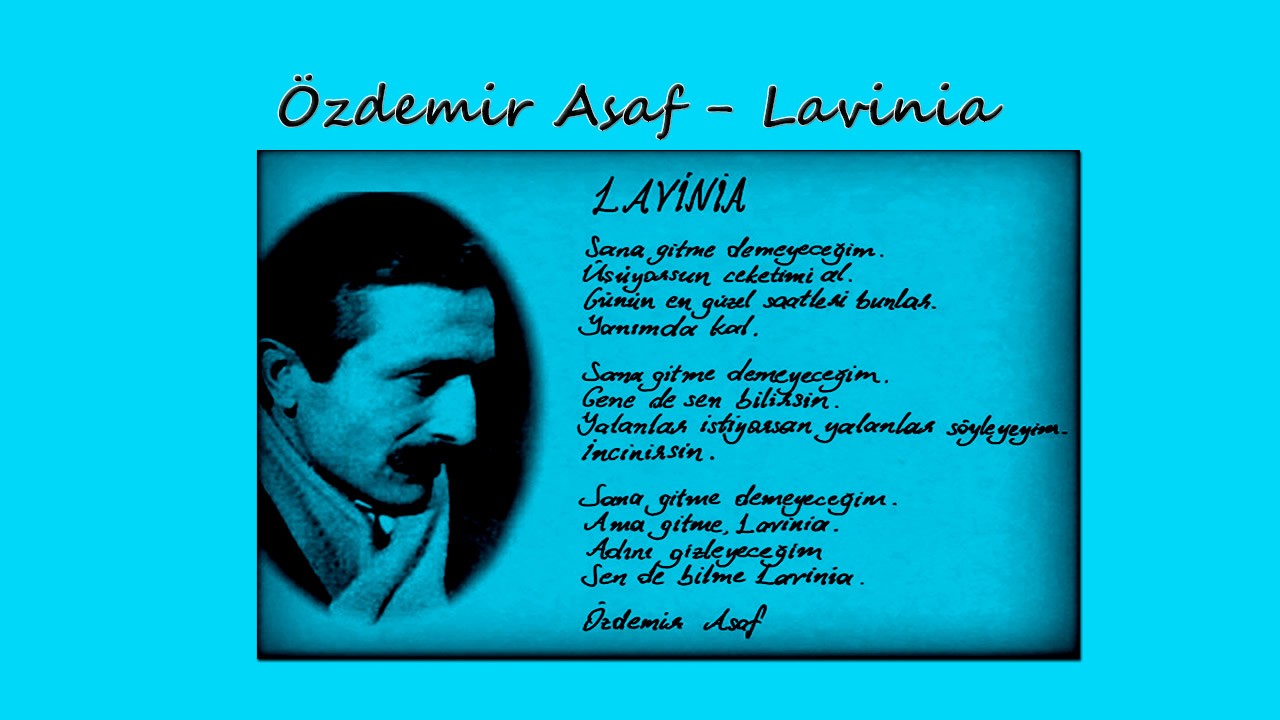 Özdemir Asaf - Lavinia Şiiri