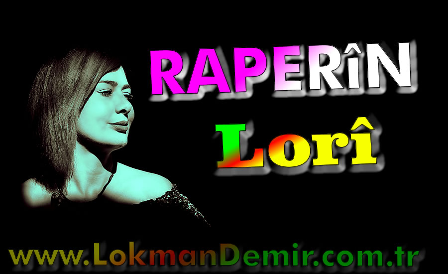 Raperin - Lorî Lorî Lorîka min
