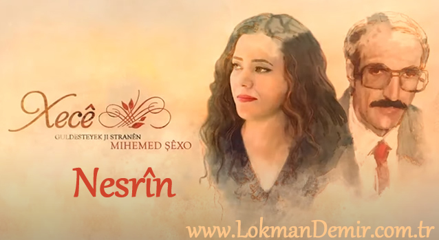 Xecê - Nesrîn