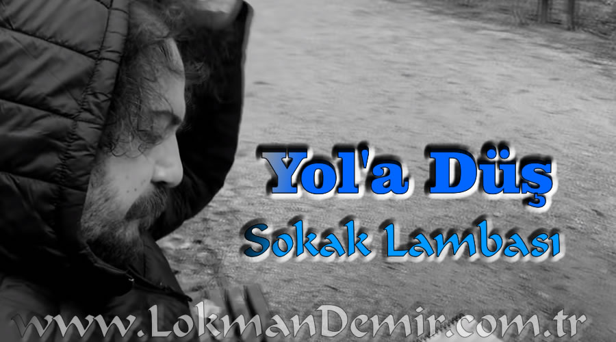 Yol'a Düş - Sokak Lambası