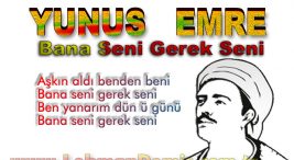 Yunus Emre Bana Seni Gerek Seni Siir Sozleri