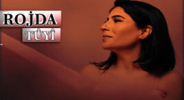 Rojda Tûyî Şarkı sözleri